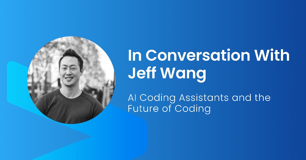 Codeium's Jeff Wang: AI Coding Assistants and the Future of Coding