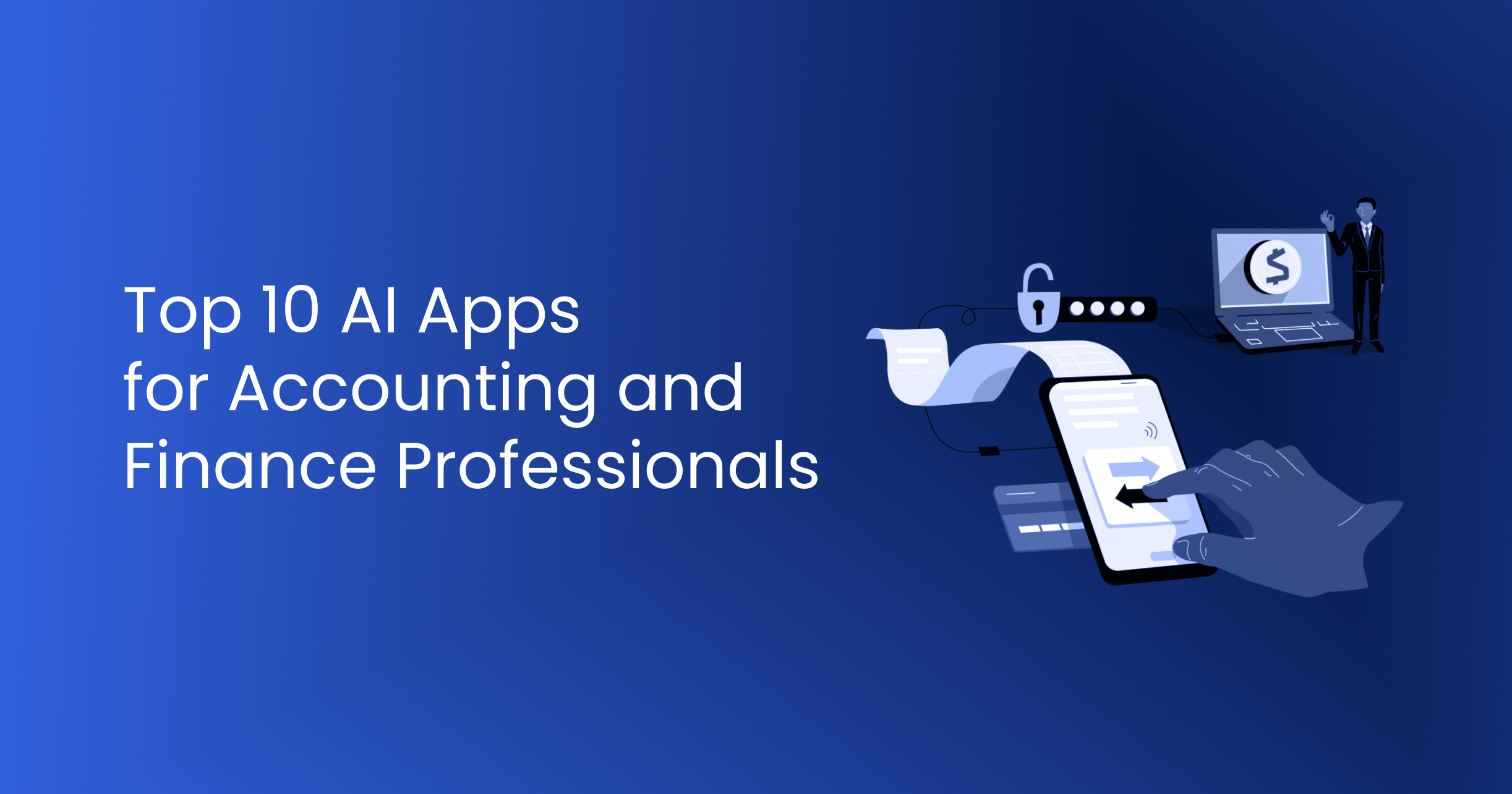 Top Ai Apps For Finance Professionals
